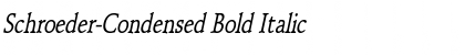 Schroeder-Condensed Bold Italic Font