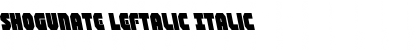Shogunate Leftalic Italic Font