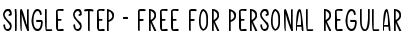 Single Step - Free For Personal Regular Font