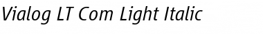 Vialog LT Com Light Italic Font