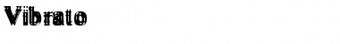 Download Vibrato Font Download Vibrato Font