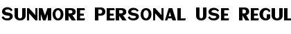 Sunmore Personal Use Font