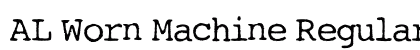 AL Worn Machine Regular