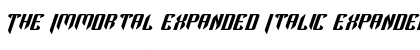 The Immortal Expanded Italic Font