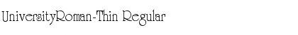 Download UniversityRoman-Thin Font