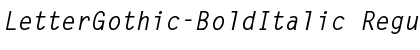 LetterGothic-BoldItalic Regular Font