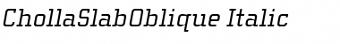 ChollaSlabOblique Italic Font
