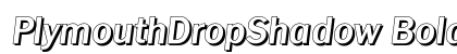 PlymouthDropShadow Bold Italic preview