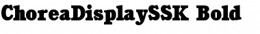 ChoreaDisplaySSK Font