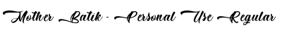 Mother Batik - Personal Use Font