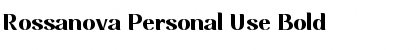 Rossanova Personal Use Bold Font