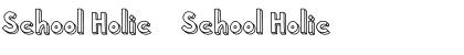 Download School Holic 4 Font Download School Holic 4 Font