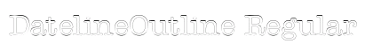 DatelineOutline Regular Preview