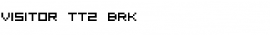 Visitor TT2 BRK Font