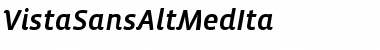 VistaSansAltMedIta Font