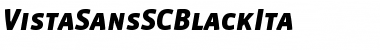 VistaSansSCBlackIta Font