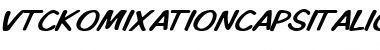 VTCKomixationCapsItalic Font
