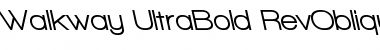Walkway UltraBold RevOblique Regular Font