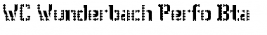 WC Wunderbach Perfo Bta Font