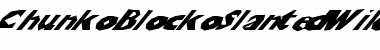 Download ChunkoBlockoSlantedWild Font