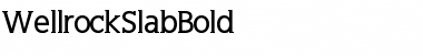 WellrockSlabBold Regular Font