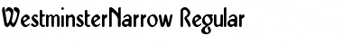 WestminsterNarrow Regular Font