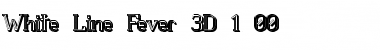 White Line Fever 3D 1.00 Font