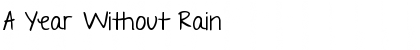 A Year Without Rain Font