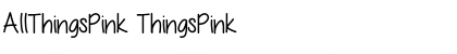 AllThingsPink ThingsPink Font
