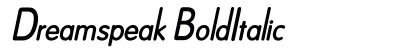 Dreamspeak BoldItalic Preview