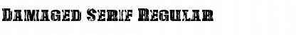 Damaged Serif Regular Font
