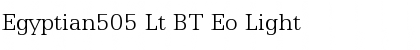 Egyptian505 Lt BT Eo Font