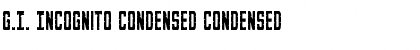 G.I. Incognito Condensed Condensed Font