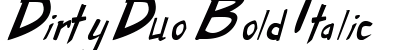 Dirty Duo Bold Italic preview