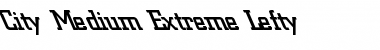 Download City-Medium Extreme Lefty Font Download City-Medium Extreme Lefty Font