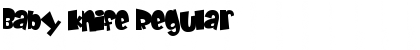 Download Baby Knife Font Download Baby Knife Font