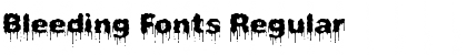 Bleeding Fonts Font