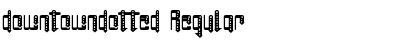 downtowndotted Regular Font