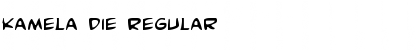 Download Kamela Die Font Download Kamela Die Font