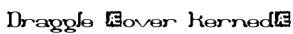 Draggle [over kerned] (BRK) Regular preview