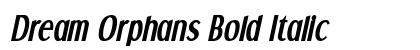 Dream Orphans Bold Italic Preview