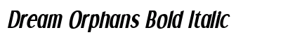 Dream Orphans Bold Italic Preview