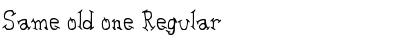 Download Same old one Font Download Same old one Font