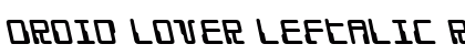 Droid Lover Leftalic Regular preview