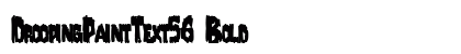 DroopingPaintText56 Bold preview