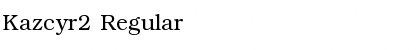 Download Kazcyr2 Font Download Kazcyr2 Font