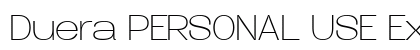 Duera PERSONAL USE Expanded Thin