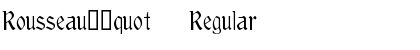 Rousseau!" Font