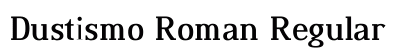 Dustismo Roman Regular preview