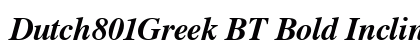 Dutch801Greek BT Bold Inclined Preview